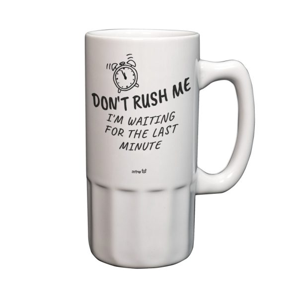 DON'T RUSH ME